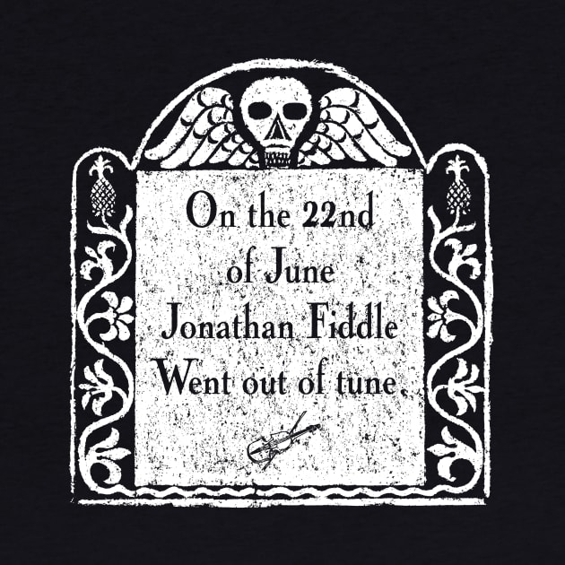 Jonathan Fiddle Gravestone for Dark Backgrounds by MatchbookGraphics